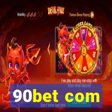 90bet com